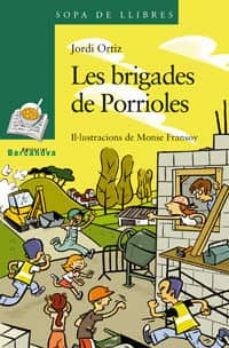 les brigades de porrioles-9788448920869
