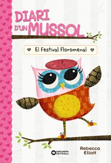 diari d un mussol: el festival floromenal-9788448959869