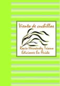viento de cuchillos-rocio hernandez triano-9788461439669