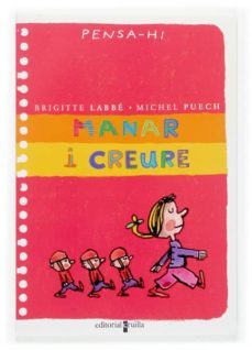 manar i creure (pensa-hi)-brigitte labbe-michel puech-9788466113069