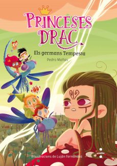 princeses drac 5: els germans tempesta-pedro mañas-9788466143769