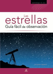 las estrellas: guia facil de observacion-fernando p. barberan-9788466224369