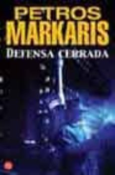 defensa cerrada-petros markaris-9788466308069