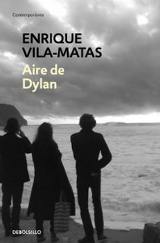 aire de dylan-enrique vila matas-9788466344869