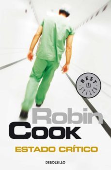 estado crítico (jack stapleton y laurie montgomery 7) (ebook)-robin cook-9788466345569