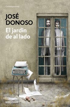 el jardín de al lado-jose donoso-9788466359269