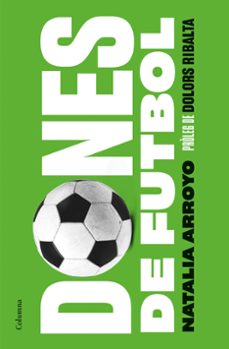 dones de futbol-natalia arroyo clavell-9788466428569