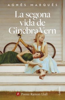 la segona vida de ginebra vern (ebook)-agnes marques-9788466434669