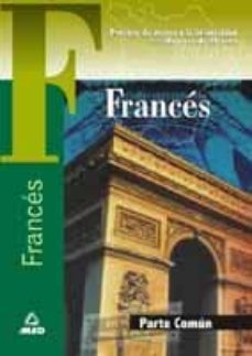 frances. prueba comun. prueba de acceso a la universidad para may ores de 25 años-9788466517669