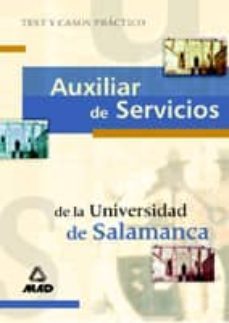auxiliar de servicios de la universidad de salamanca. test y caso s practicos-9788466531269