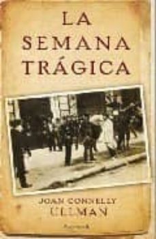 la semana tragica-joan connnelly ullman-9788466641869