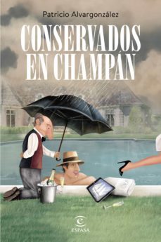 conservados en champan (ebook)-patricio alvargonzalez-9788467064469
