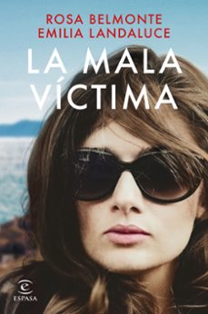 LA MALA VICTIMA | EMILIA LANDALUCE | Espasa | Casa del Libro