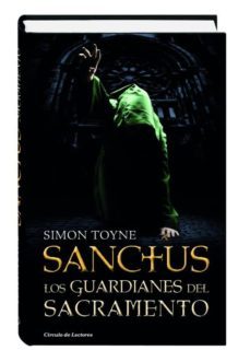 26971c sanctus - los guardianes del sacramento-simon toyne-9788467253269