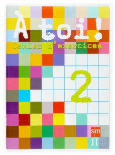 cahier a toi!: frances (2º eso)-9788467513769