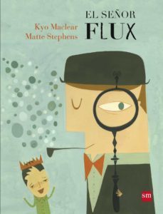 el señor flux-kyo maclear-9788467577969