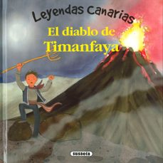 el diablo de timanfaya (leyendas canarias)-lorena marin-9788467775969