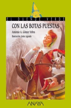 con las botas puestas-antonio a. gomez yebra-9788467839869