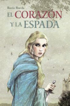 el corazon y la espada (ebook)-rocio rueda-9788467898569