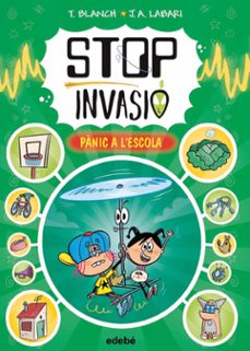 stop invasió 2. pànic a l escola-teresa blanch-9788468375069