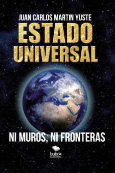 estado universal (ebook)-juan carlos martin yuste-9788468524269