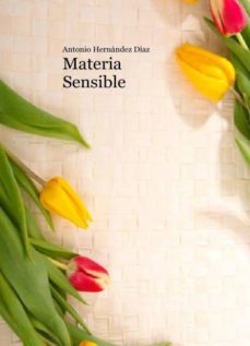 materia sensible (ebook)-antonio hernandez diaz-9788468636269