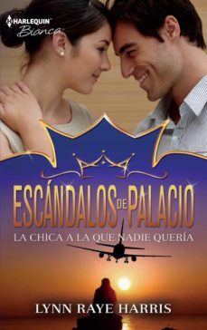la chica a la que nadie queria (ebook)-lynn raye harris-9788468734569