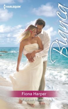 e foram felizes (ebook)-fiona harper-9788468779669