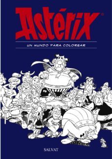 asterix: un mundo para colorear-rene goscinny-9788469606469