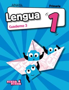 lengua 1º educacion primaria cuaderno 3 serie pieza a pieza mec cast ed 2018-9788469837269
