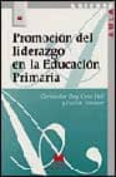promocion del liderazgo en la educacion primaria-9788471337269