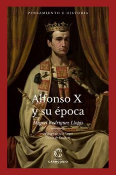 alfonso x y su epoca (ebook)-miguel rodriguez llópis-julio baldeón baruque-miguel rodríguez llopis-9788472546769