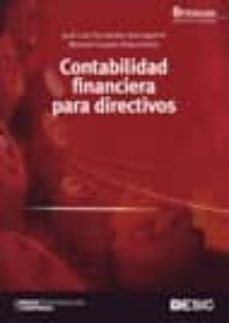 contabilidad financiera para directivos (6ª ed.)-jose luis fernandez iparraguirre-9788473566469