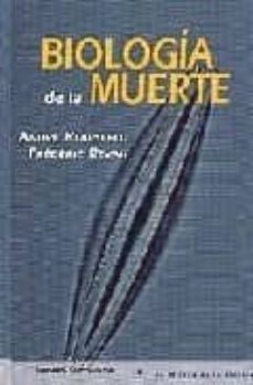 biologia de la muerte-andre klarsfeld-frederic revah-9788474916669