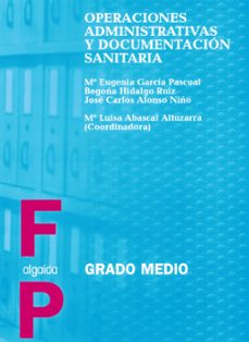 operaciones administrativas y documentacion sanitaria,fp grado me dio-9788476478769