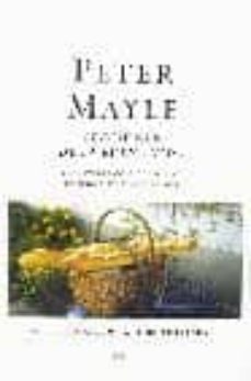 lecciones de la buena vida: aventuras con cuchillo, tenedor y sac acorchos-peter mayle-9788476695869