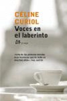 voces en el laberinto-celine curiol-9788476697269