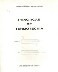 practicas de termotecnia-carmelo nicolas madrid garcia-9788476842669