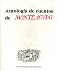 antologia de cuentos de la revista monteagudo-9788476845769