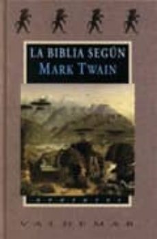 la biblia segun mark twain-9788477023869