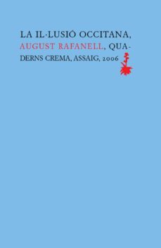 la il·lusio occitana (2 vols.)-august rafanell-9788477274469