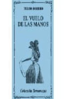 el vuelo de las manos-9788478392469