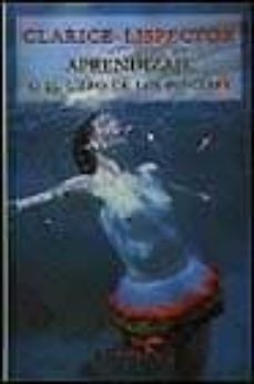 aprendizaje o el libro de los placeres-clarice lispector-9788478440269