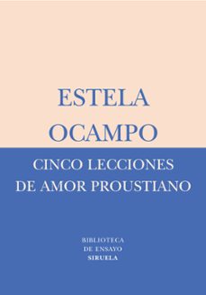 cinco lecciones de amor proustiano-9788478449569