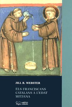 els franciscans catalans a l'edat mitjana-jill r. webster-9788479357269