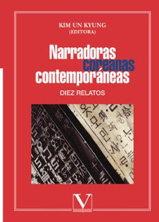 narradoras coreanas contemporaneas: diez relatos-kim (ed.) un kyung-9788479626969
