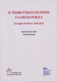 el tesoro publico de españa y la deuda publica-francisco comin comin-juan pan montojo-9788480084369