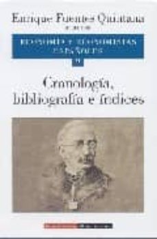 economia y economistas españoles nº 9: cronologia, bibliografia e indices-9788481093469