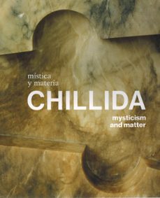 chillida. mistica y materia-9788481819069