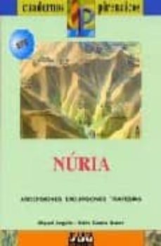 nuria: ascensiones excursiones-miguel angulo-9788482162669